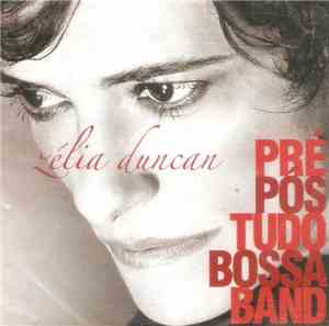 Zélia Duncan - Pré-Pós-Tudo-Bossa-Band