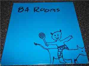 84 Rooms - 84 Rooms