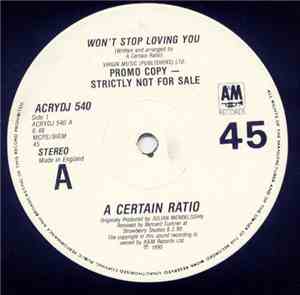 A Certain Ratio - Won't Stop Loving You