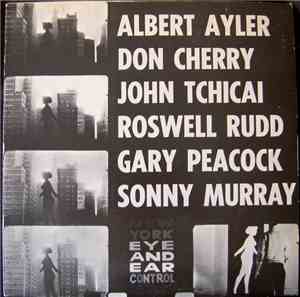 Albert Ayler, Don Cherry, John Tchicai, Roswell Rudd, Gary Peacock, Sonny M ...