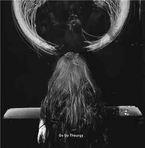Anna Zaradny - Go Go Theurgy