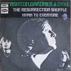 Ashton,Gardner & Dyke - Resurrection Shuffle / Hymn To Everyone