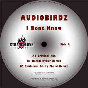 Audiobirdz - I DONT KNOW