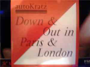 AutoKratz - Down & Out In Paris & London