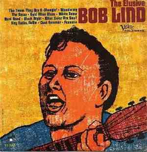Bob Lind - The Elusive Bob Lind