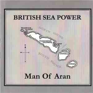 British Sea Power - Man Of Aran