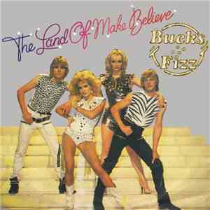 Bucks Fizz - The Land Of Make Believe