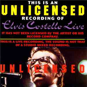 Elvis Costello - Elvis Costello Live (Unlicensed)