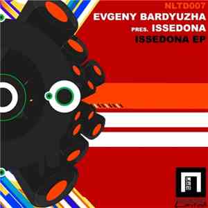 Evgeny Bardyuzha Pres. Issedona - Issedona EP