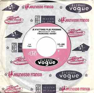 Françoise Hardy - Je N'attends Plus Personne / Pas Gentille