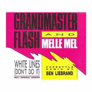 Grandmaster Flash & Melle Mel - White Lines (Don't Do It) (Freestyle Remix)