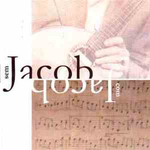 Jacob Do Bandolim - Sem Jacob Com Jacob