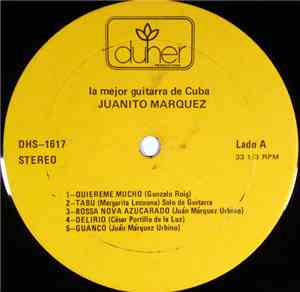 Juanito Marquez - La Mejor Guitarra De Cuba