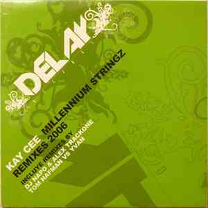 Kay Cee - Millennium Stringz Remixes 2006