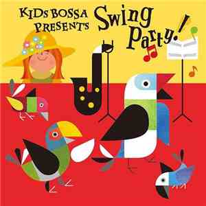 Kids Bossa - Swing Party!