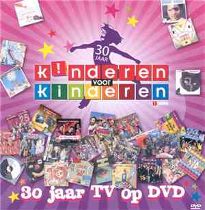 Kinderen voor Kinderen - 30 Jaar TV Op DVD