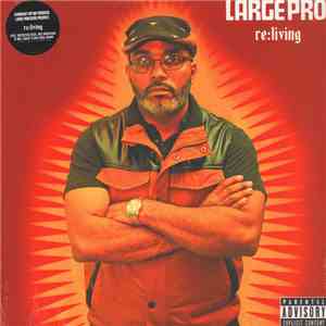 Large Pro - Re:Living
