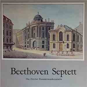 Ludwig van Beethoven - Kammermusik-Ensemble Zürich - Heribert Lauer - Esthe ...