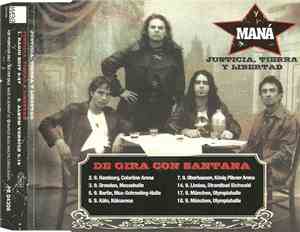 Maná - Justicia, Tierra Y Libertad