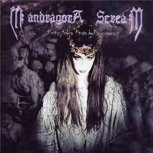 Mandragora Scream - Fairy Tales From Hell's Caves