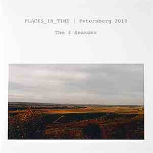 Manfred Waffender - Places_In_Time | Petersberg 2010 - The 4 Seasons