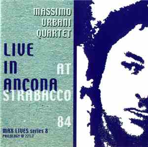 Massimo Urbani - Live In Ancona At Strabacco ’84