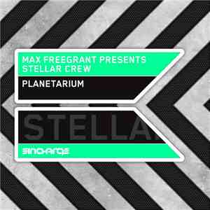 Max Freegrant Presents Stellar Crew - Planetarium