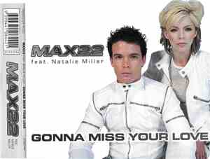 Max22 Featuring Natalie Miller - Gonna Miss Your Love