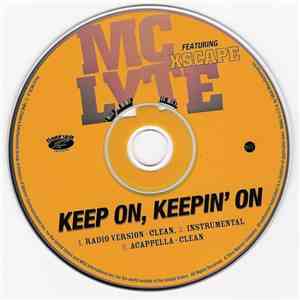 MC Lyte Featuring Xscape - Keep On, Keepin' On