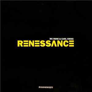 MC Rene & Carl Crinx - Renessance