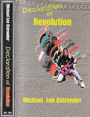 Michael Lee Ostrander - Declaration Of Revolution
