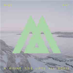 Mire Kay - A Rising Tide Lifts All Boats