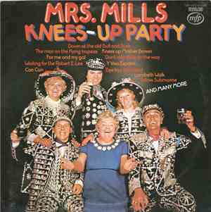 Mrs. Mills - Knees-Up Party