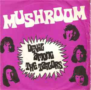 Mushroom - Devil Among The Tailors / Siun Ni Dhuibhir / The King Of Irelan ...