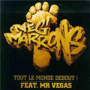 Neg'Marrons Feat. Mr Vegas - Tout Le Monde Debout !