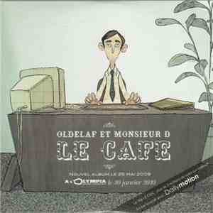 Oldelaf Et Monsieur D - Le Café