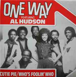 One Way Featuring Al Hudson - Cutie Pie / Who's Foolin' Who
