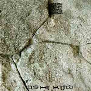 Oshi Kito - EP 2