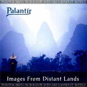 Palantír - Images From Distant Lands