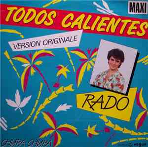 Rado  - Todos Calientes