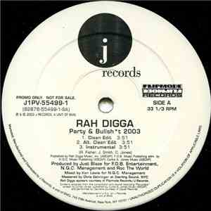 Rah Digga - Party & Bullshit 2003