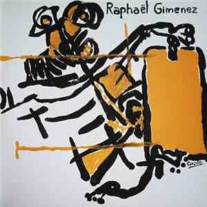 Raphaël Gimenez - Raphaël Gimenez