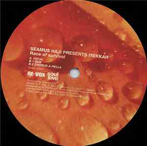 Seamus Haji Presents Mekkah - Race Of Survival
