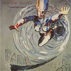Spandau Ballet - Round And Round