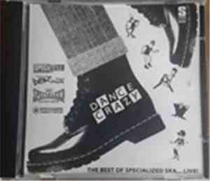 Various - Dance Crazy - The Best Of Specialized Ska ...Live!