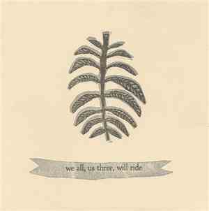 Will Oldham - We All, Us Three, Will Ride