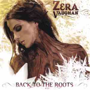Zera Vaughan - Back To The Roots
