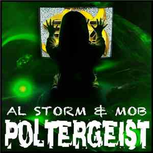 Al Storm And MOB  - Poltergeist