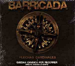 Barricada - Flechas Cardinales + Quedan Caminos Por Recorrer (Directo Ansoá ...