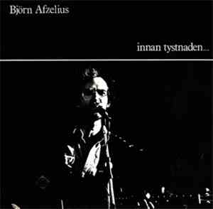 Björn Afzelius - Innan Tystnaden
